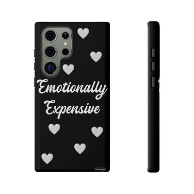 Emotionally Expensive Phone Case
