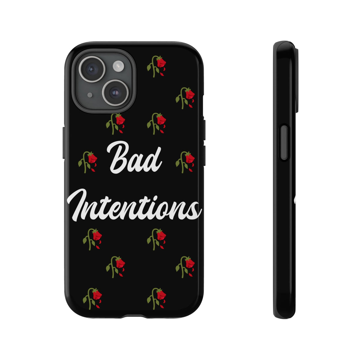 Bad Intentions Phone Case