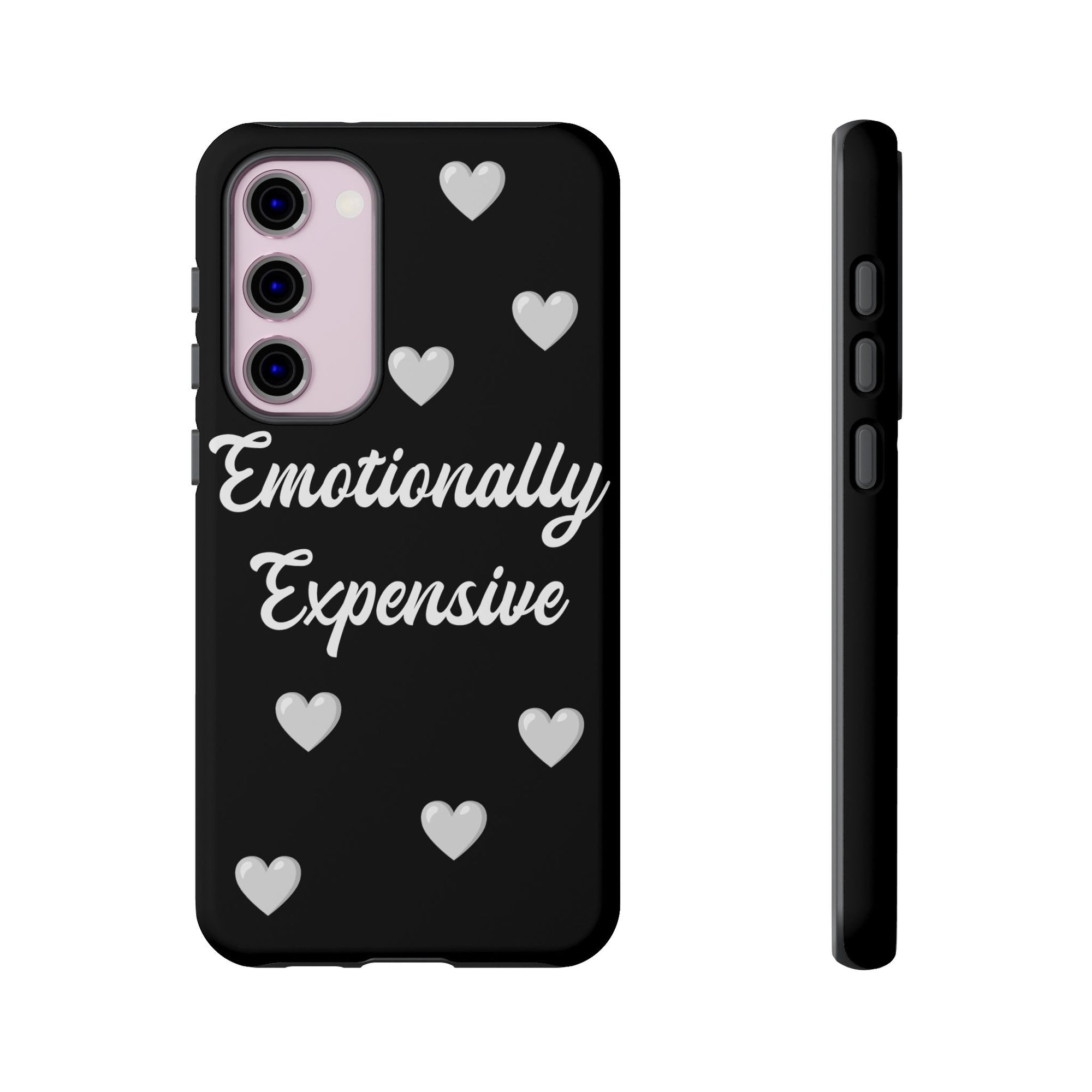 Emotionally Expensive Phone Case