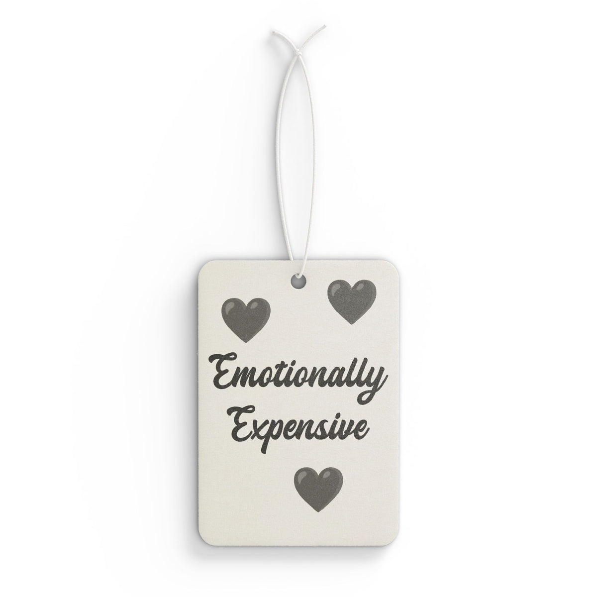 Emotionally Expensive Car Air Freshener