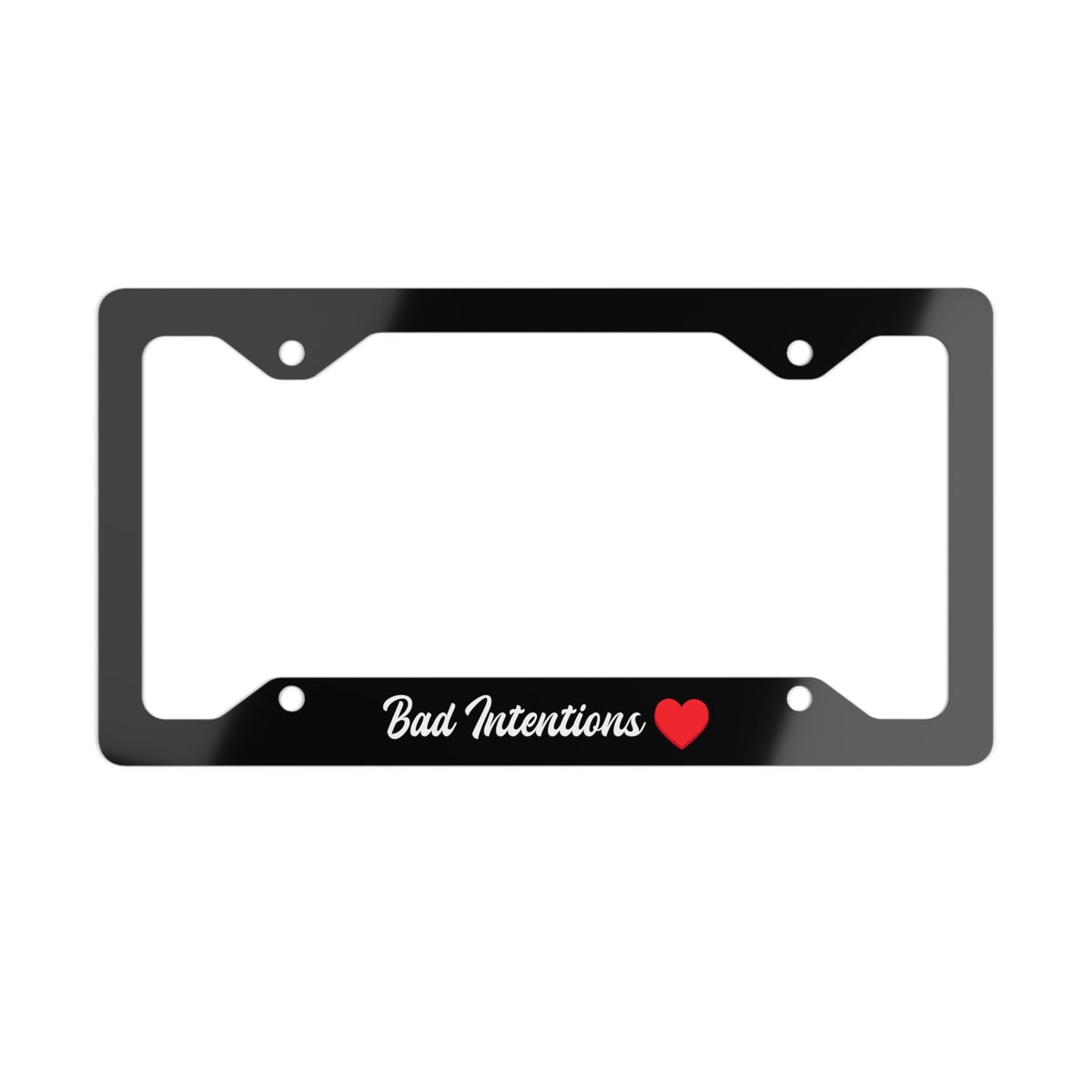 Bad Intentions License Plate Frame