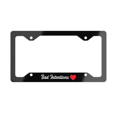Bad Intentions License Plate Frame